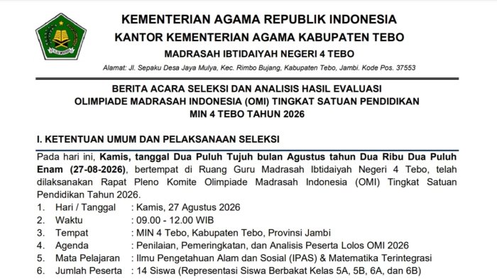 Tetapkan 6 Perwakilan Terbaik, MIN 4 Tebo Rampungkan Pleno Hasil Seleksi OMI 2026 Tetapkan 6 Perwakilan Terbaik, MIN 4 Tebo Rampungkan Pleno Hasil Seleksi OMI 2026