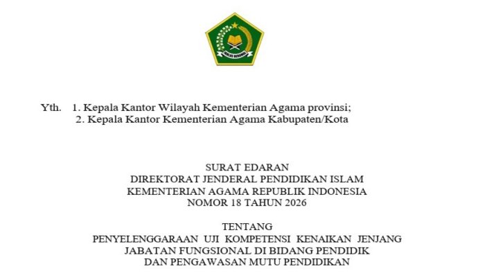 SE Ditjen Pendis No 18 Tahun 2026: Syarat dan Skala Prioritas Pengusulan UKKJ Guru Madrasah